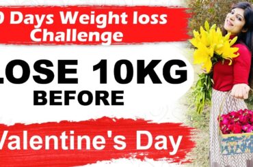 Valentines Diet Plan  To Lose Weight Fast In Hindi 2024  | Dr.Shikha Singh