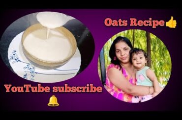 Healthy Breakfast for kids||oats recipe ||6 to 24 month baby||Maa love baby #youtube #subscribe