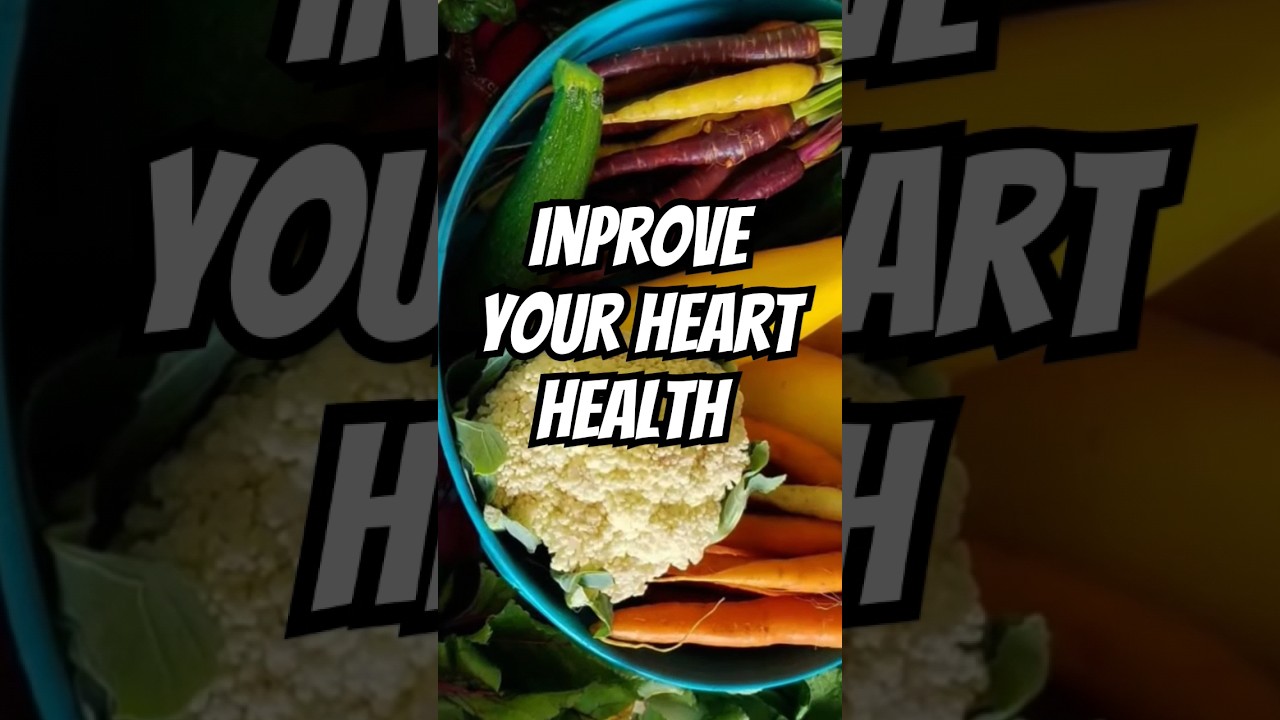 How To Improve Your Heart Health #shorts How To Improve Your Heart Health #shorts