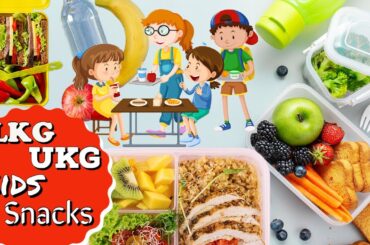 Healthy Food chart preparation for LKG,UKG Kids | kids snacks box ideas in Tamil |