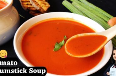 Easiest & Healthiest Soup | Tomato Drumstick Soup | Weight Loss Soup | Healthy Soup Recipes | Tomato
