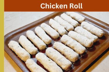 Chicken Roll | Chicken Bread Roll Recipe | Ramadan Recipes | Tea time Snacks Healthy
