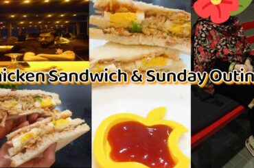 Chicken Sandwich Recipe | Sunday Outing Vlog | Healthy Lunch Box Ideas | Snacks