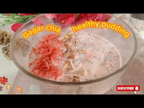 Gagar chia pudding for weight loss | Weight Loss Recipe for Breakfast | Chia Seeds Pudding Recipe Gagar chia pudding for weight loss | Weight Loss Recipe for Breakfast | Chia Seeds Pudding Recipe
