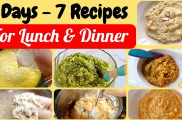 7 Days - 7 Lunch / Dinner Recipes For 8+ Months To 5 Year Babies | Healthy Baby Food