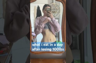 what i eat in a day to maintain my 100lbs (45kg) weight loss #whatieatinaday #weightloss #diet
