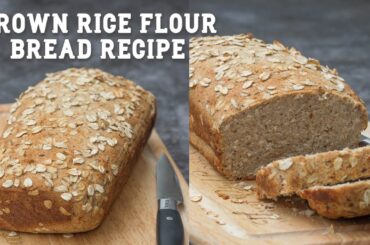 Brown Rice Flour Bread Recipe | No Kneading, Vegan, Gluten Free | That Girl Cooks Healthy