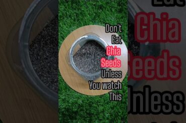 #shorts Don't EAT Chia Seeds Unless you watch this!!!! #shortsfeed