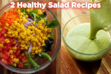 2 Healthy Mix Salad Recipes With Homemade Salad Dressings