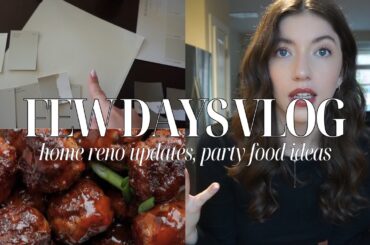 VLOG: home renovation errands, healthy dinner and party appetizer ideas