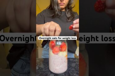 Overnight oats for breakfast to lose weight #healthy #weightloss #dietplan #nutritionist #oats