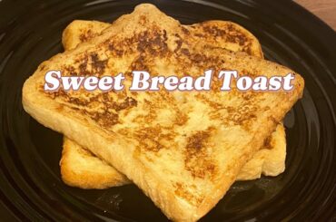 Sweet Bread Toast recipe | 5 minutes breakfast | Healthy breakfast recipe | #breakfast #tiffin