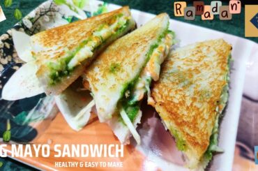 Veg Mayonnaise Cheese Sandwich Recipe | Kids Special Healthy Iftari Recipe | Ramadan Special Recipe4