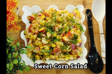 Sweet corn salad | salad recipe | healthy salad for weight loss |