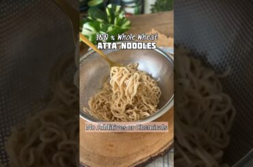 Whole Wheat Atta Noodles Made at home ! Easy Peasy & as healthy as rotis