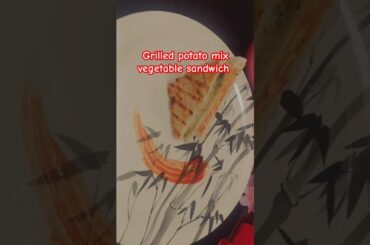 #Grilled potato mix vegetable sandwich recipe #shorts #viral #trending  #reels#easyandtasty