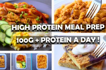 Easy, Healthy & High protein Meal Prep  100G + Protein Per Day