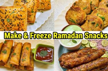 Pre Ramadan Preparation Ideas 2024  - Make and Freeze Iftar Snacks Recipes
