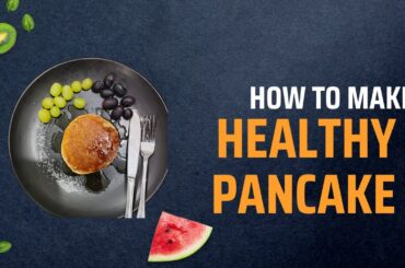 American Pancakes || Healthy ||Weightloss Recipes ||#pancakes