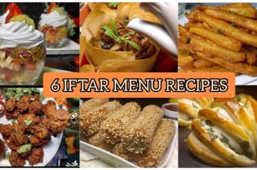 6 Iftar Recipes || complete Iftar menu || 6 Healthy Recipe for Iftar || Iftar Recipes #ramadan #4k