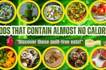 10 FOODS THAT CONTAINS ALMOST NO CALORIES II LOW-CALORIE FOODS LIST/LOW-CALORIE FOODS/@Ethel Allera