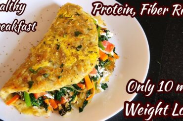 Delicious Healthy Breakfast No Compromise On Taste / Protein Rich Breakfast / Weight Loss Breakfast