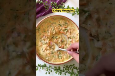 Crispy Moonglet #delhistreetfood #streetfood #healthyfood #healthyrecipes #quickrecipe #weightloss