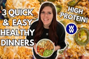 3 QUICK & EASY HIGH PROTEIN HEALTHY DINNER RECIPES | WeightWatchers Points, Calories & Protein