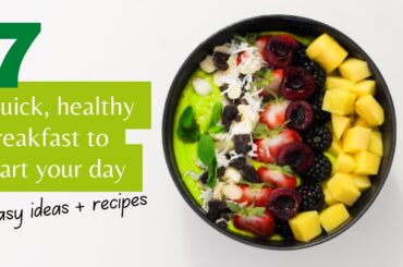 7 Healthy Breakfast Recipes to Kickstart Your Day. #youtube #selfcare #healthybreakfast #fittness