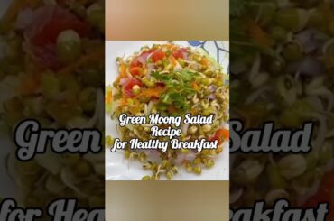 Green Moong Salad Recipe for Healthy Breakfast #salad #greensalad