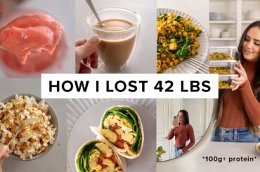 What I ate to lose 42 lbs - 100g high protein meals + easy snacks (pt 4)