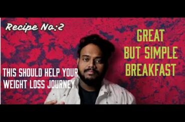 what Should I do for Breakfast | Best Healthy Breakfast recipe