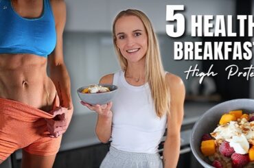 5 Healthy High Protein Breakfasts (Under 10 Mins)