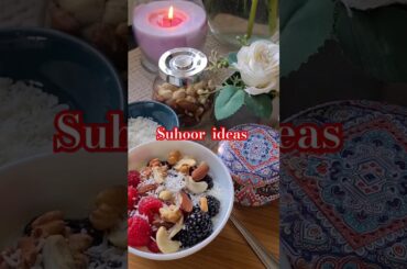 Ramadan Special Suhoor recipes||Healthy Suhoor recipes||Suhoor ideas||#Ramadan2024#Sehri#Suhooridea