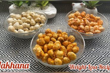 Roasted Makhana Chaat  /Healthy Snack Recipe / Weight Loss Recipe
