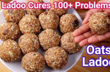 Oats Laddu Recipe - Healthy No Sugar Dry Fruits Ladoo | Energy Rich Dates Dry Fruits Oats Ladoo