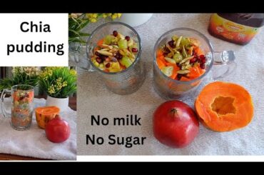 Chia pudding recipe | Healthy Breakfast Recipe | Chia Fruit salad | Vegan Breakfast Recipe |