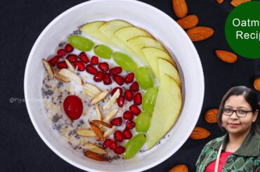 Healthy Oatmeal Recipe || Breakfast Recipe || Weight loss Recipe