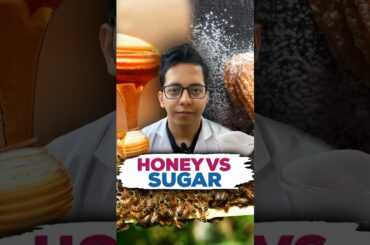 Honey VS Sugar | Which is Healthier ? | Dt.Bhawesh | #diettubeindia #dietitian #ayurveda #shorts