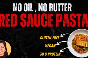 Oil Free Red Sauce Pasta | Healthy Lunch/Dinner | Vegan & Gluten Free Pasta | Weightloss Pasta