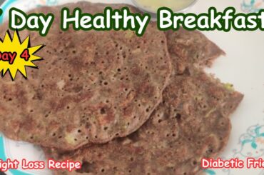 Surprising Weight Loss Breakfast: Day 4 Ragi Dosa