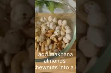 Dry Fruit Makhana Recipe | Instant Snacks Recipe | Healthy Snacks Recipe | The Crazy Food |