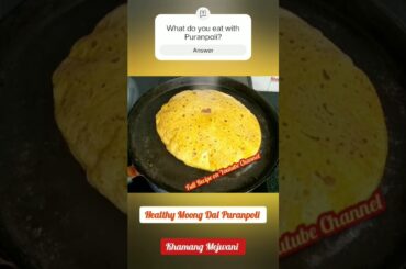 healthy moong dal puranpoli recipe #holispecialrecipes #puranpoli #healthyrecipes #easyrecipe