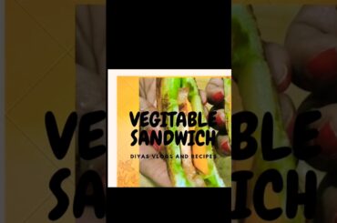 Delicious Veggie Delight| Simple Sandwich recipe #healthy #easyrecipe #shorts #cookingchannel