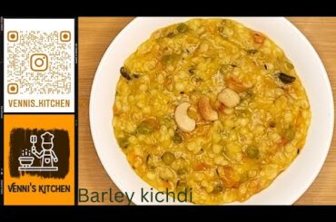 Barley kichdi for weight loss/Fiber rich barley recipe/Healthy barley recipe in tamil