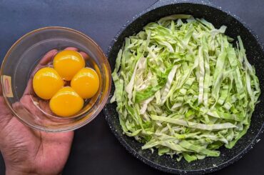 Just Add Eggs With Cabbage Its So Delicious/ Simple Breakfast Recipe/ Healthy Cheap & Tasty Snacks