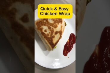 Quick & Easy Chicken Wrap #healthyrecipe #ramzanspecial #iftar #shorts #youtubeshorts