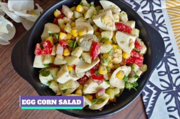 Healthy Egg Corn Salad || High Protein Egg Salad Recipe || Protein Salad Recipe || Egg Recipes