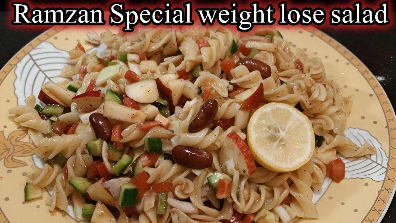 Weight lose | salad recipes | chicken salad recipes | iftar special recipes | Weight lose | salad recipes | chicken salad recipes | iftar special recipes |