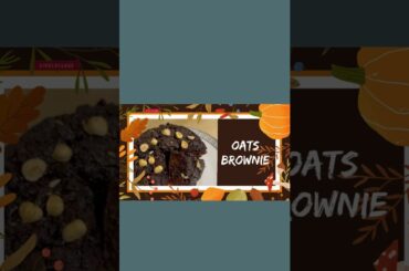 Eggless Chocolate Oats Brownie | Weight Loss Recipe #viral #shortsvideo #shorts #youtubeshorts
